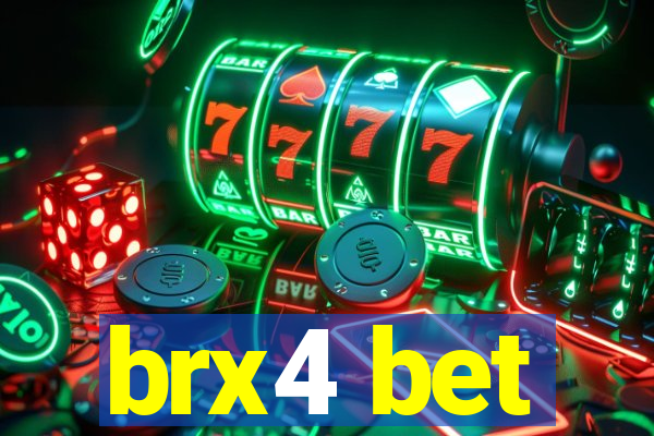 brx4 bet